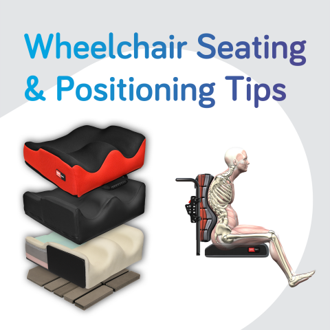 Wheelchair Seating And Positioning Tips - Medifab : Medifab